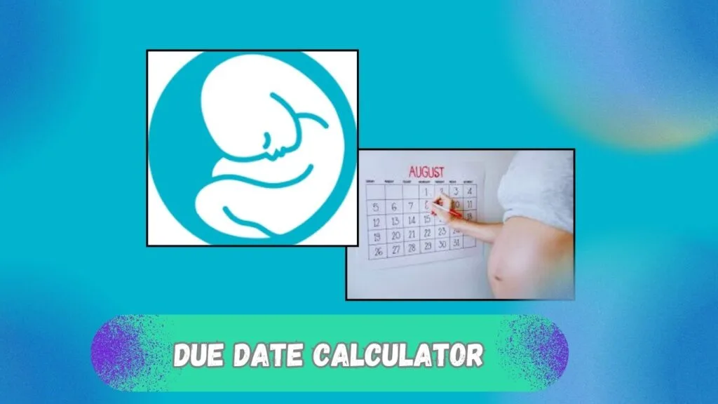 Due date calculator